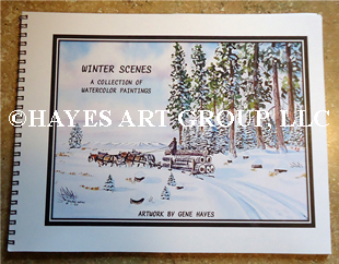 WINTER SCENES: A COLLECTION OF WATERCOLOR PAINTINGS BY GENE HAYES